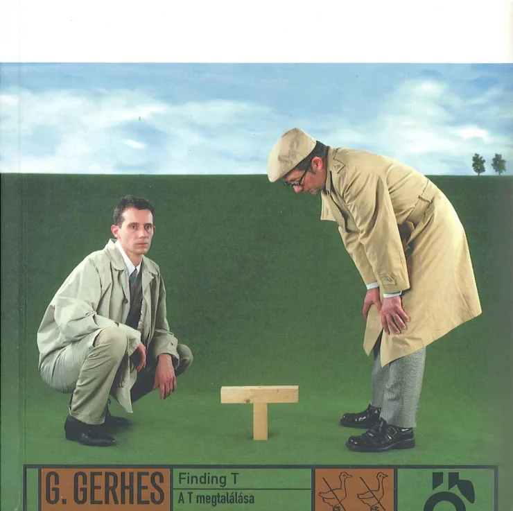 Gábor Gerhes. Finding T | Ludwig Museum